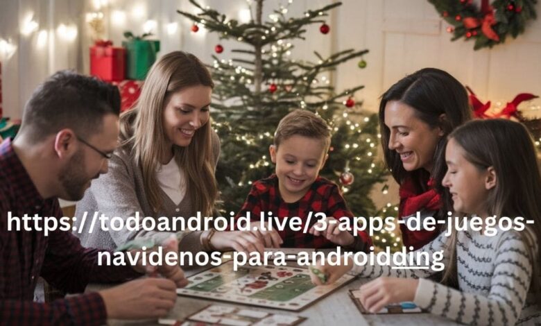 httpstodoandroid.live3-apps-de-juegos-navidenos-para-android